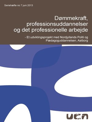 cover image of Dømmekraft, professionsuddannelser og det professionelle arbejde
